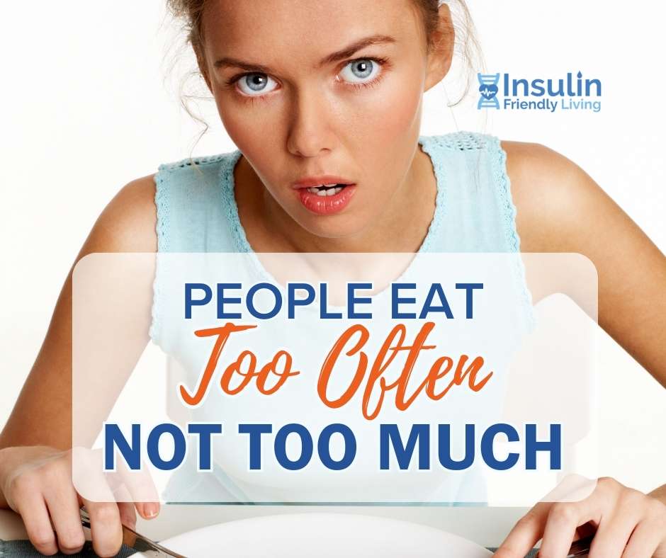 people-eat-too-often-not-too-much-dr-don-clum